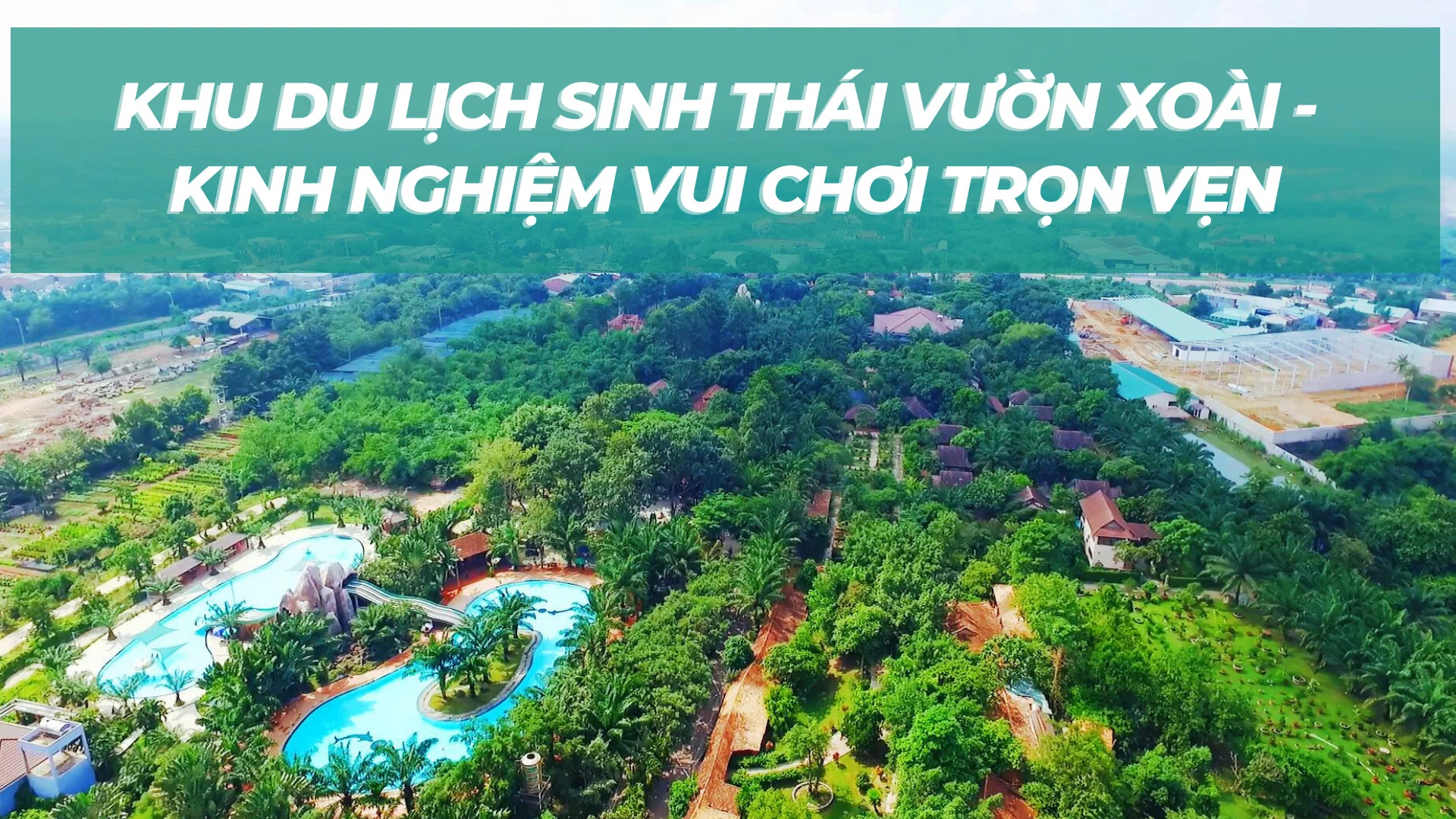 Trọn Bộ Cẩm Nang Camping Đồng Nai Ở Vườn Xoài Mới Nhất 2023
